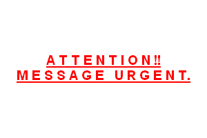 attention message urgent
