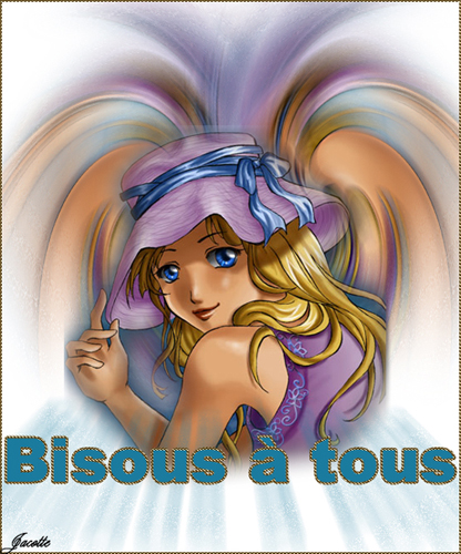 bise a vous mes virtuelle amis.